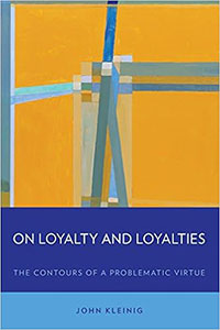 Book cover of On Loyalty and Loyalties by John Kleinig