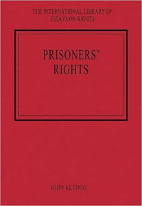 Book cover of Prisoners' Rights by John Kleinig